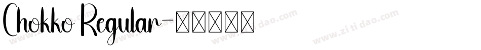 Chokko Regular字体转换